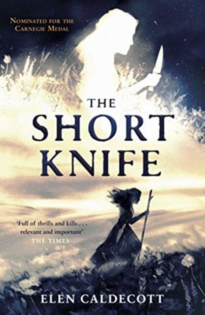 The Short Knife by Elen Caldecott Extended Range Andersen Press Ltd
