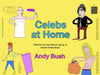 Celebs at Home by Andy Bush Extended Range Unbound