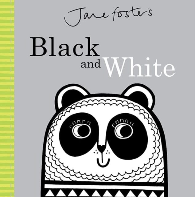 Jane Foster's Black and White by Jane Foster Extended Range Templar Publishing