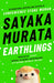 Earthlings by Sayaka Murata Extended Range Granta Books
