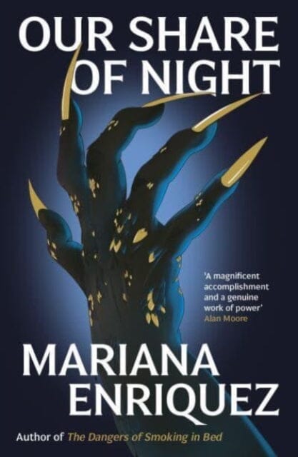 Our Share of Night by Mariana Enriquez Extended Range Granta Books