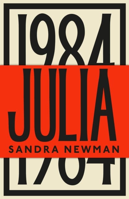 Julia : The Sunday Times Bestseller by Sandra Newman Extended Range Granta Books