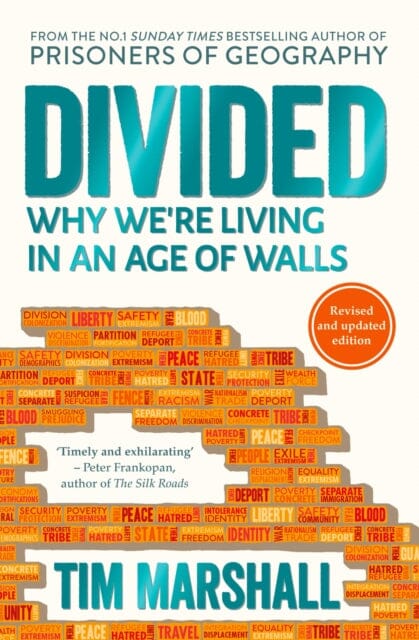 Divided : Why We're Living in an Age of Walls Extended Range Elliott & Thompson Limited