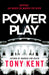 Power Play by Tony Kent Extended Range Elliott & Thompson Limited