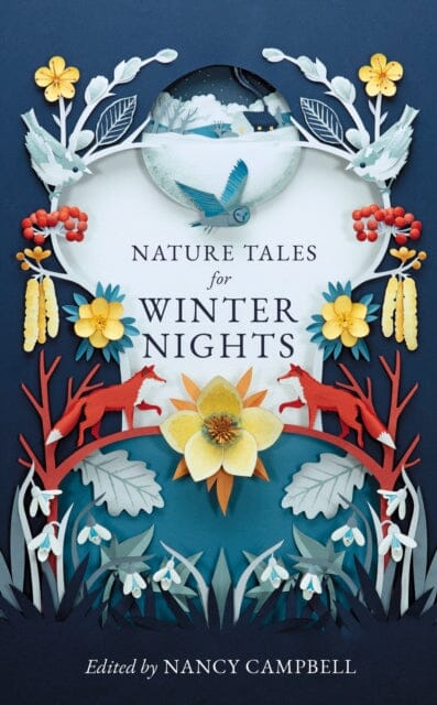 Nature Tales for Winter Nights by Nancy Campbell Extended Range Elliott & Thompson Limited