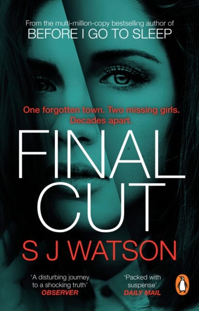 Final Cut by S J Watson Extended Range Transworld Publishers Ltd