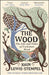 The Wood: The Life & Times of Cockshutt Wood by John Lewis-Stempel Extended Range Transworld Publishers Ltd