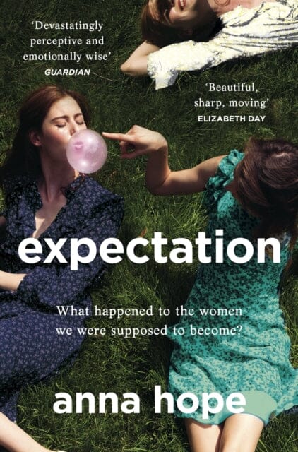 Expectation: The most razor-sharp and heartbreaking novel of the year by Anna Hope Extended Range Transworld Publishers Ltd