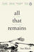All That Remains: A Life in Death by Professor Sue Black Extended Range Transworld Publishers Ltd
