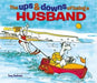 The Ups & Downs of Being a Husband by Tony Husband Extended Range Arcturus Publishing Ltd