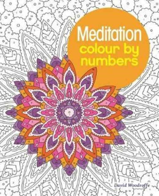 Meditation Colour by Numbers by Arpad Olbey Extended Range Arcturus Publishing Ltd
