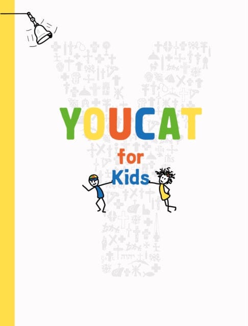 YOUCAT for Kids by YOUCAT Foundation Extended Range Catholic Truth Society