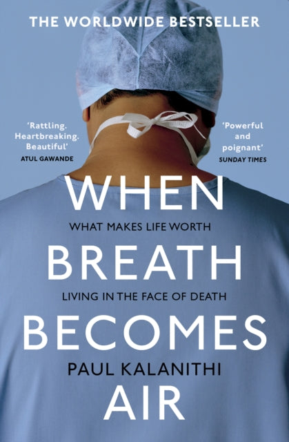 When Breath Becomes Air by Paul Kalanithi Extended Range Vintage Publishing