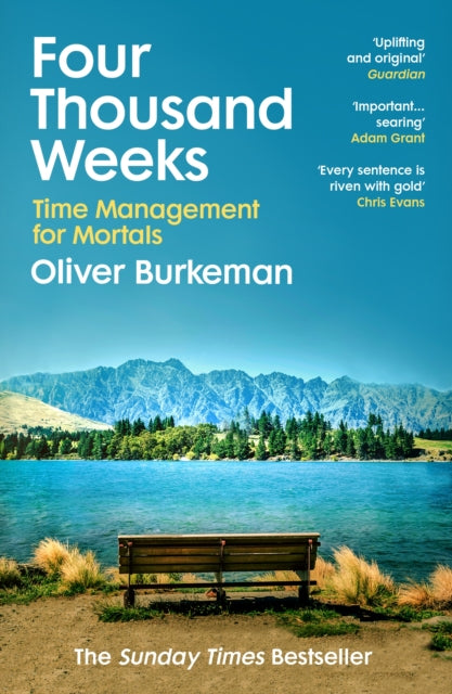 Four Thousand Weeks by Oliver Burkeman Extended Range Vintage Publishing