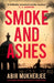 Smoke and Ashes by Abir Mukherjee Extended Range Vintage Publishing
