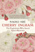 Cherry' Ingram: The Englishman Who Saved Japan's Blossoms by Naoko Abe Extended Range Vintage Publishing