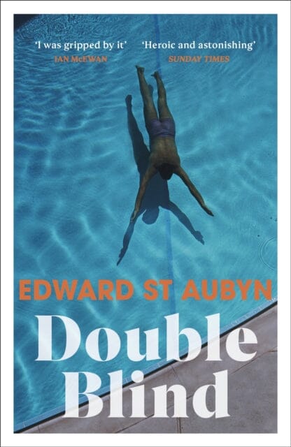 Double Blind by Edward St Aubyn Extended Range Vintage Publishing
