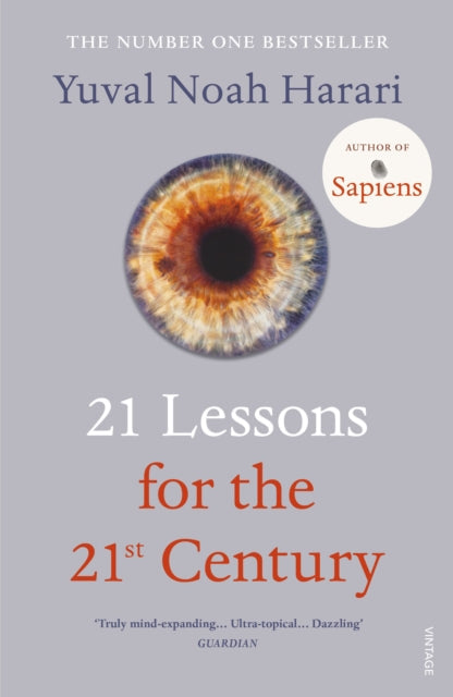 21 Lessons for the 21st Century by Yuval Noah Harari Extended Range Vintage Publishing