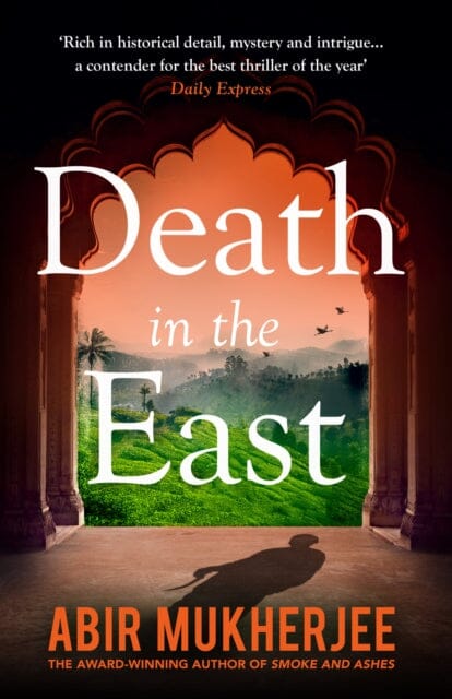 Death in the East by Abir Mukherjee Extended Range Vintage Publishing