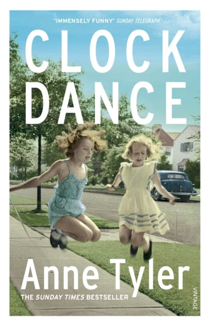Clock Dance by Anne Tyler Extended Range Vintage Publishing