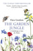 The Garden Jungle: or Gardening to Save the Planet by Dave Goulson Extended Range Vintage Publishing