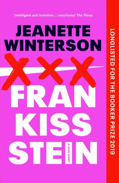 Frankissstein: A Love Story by Jeanette Winterson Extended Range Vintage Publishing