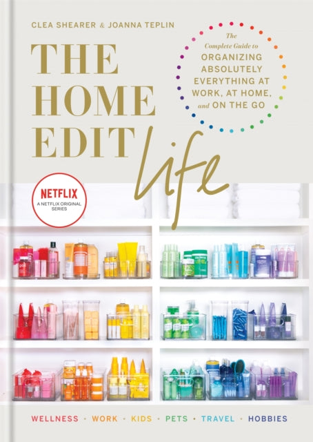 The Home Edit Life by Clea Shearer Extended Range Octopus Publishing Group