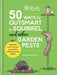 RHS 50 Ways to Outsmart a Squirrel & Other Garden Pests: Ingenious ways to protect your garden without harming wildlife by Simon Akeroyd Extended Range Octopus Publishing Group