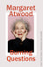 Burning Questions by Margaret Atwood Extended Range Vintage Publishing