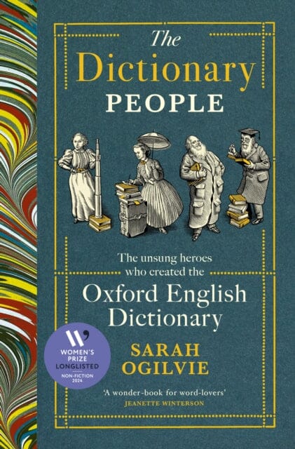 The Dictionary People : The unsung heroes who created the Oxford English Dictionary by Sarah Ogilvie Extended Range Vintage Publishing