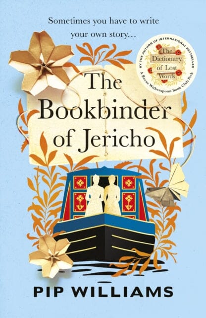 The Bookbinder of Jericho : From the author of Reese Witherspoon Book Club Pick The Dictionary of Lost Words by Pip Williams Extended Range Vintage Publishing