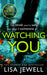Watching You by Lisa Jewell Extended Range Cornerstone