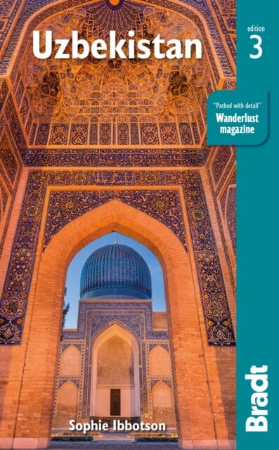 Uzbekistan by Sophie Ibbotson Extended Range Bradt Travel Guides