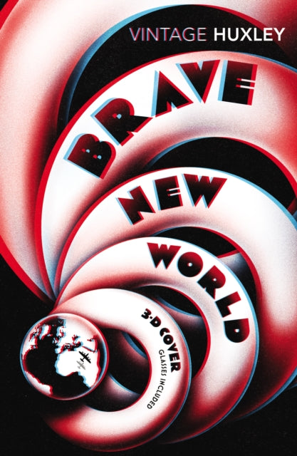 Brave New World: (3D Edition) by Aldous Huxley Extended Range Vintage Publishing