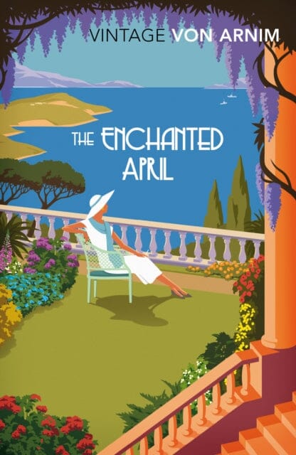The Enchanted April by Elizabeth Von Arnim Extended Range Vintage Publishing
