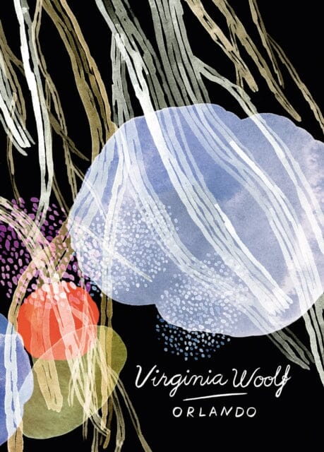 Orlando (Vintage Classics Woolf Series) by Virginia Woolf Extended Range Vintage Publishing