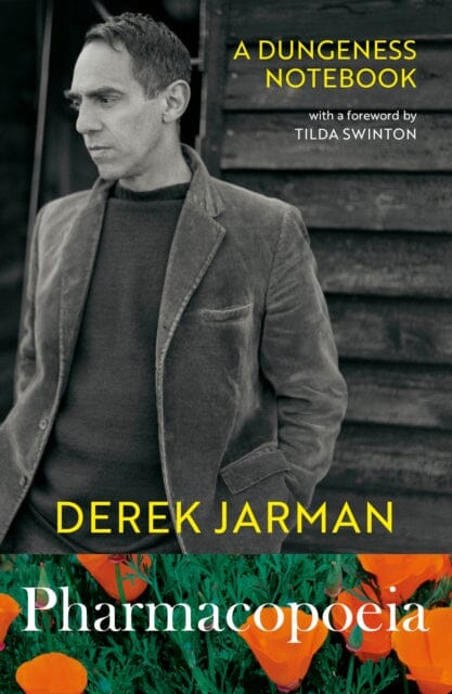 Pharmacopoeia: A Dungeness Notebook by Derek Jarman Extended Range Vintage Publishing