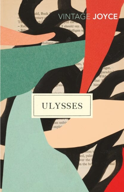 Ulysses by James Joyce Extended Range Vintage Publishing