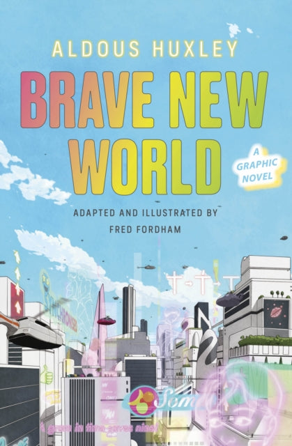 Brave New World: A Graphic Novel by Aldous Huxley Extended Range Vintage Publishing
