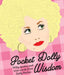 Pocket Dolly Wisdom : Witty Quotes and Wise Words From Dolly Parton Extended Range Hardie Grant Books (UK)