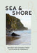 Sea & Shore: Recipes and Stories from a Kitchen in Cornwall (Host chef of 2021 G7 Summit) by Emily Scott Extended Range Hardie Grant Books (UK)