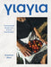 Yiayia : Time-perfected Recipes from Greece's Grandmothers by Anastasia Miari Extended Range Hardie Grant Books (UK)