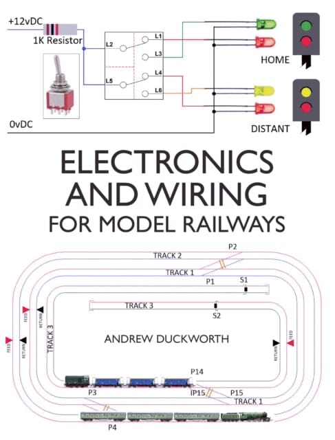 Electronics and Wiring for Model Railways by Andrew Duckworth Extended Range The Crowood Press Ltd