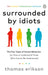 Surrounded by Idiots by Thomas Erikson Extended Range Ebury Publishing
