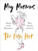 The New Hot: Taking on the Menopause with Attitude and Style by Meg Mathews Extended Range Ebury Publishing