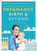 The Modern Midwife's Guide to Pregnancy, Birth and Beyond by Marie Louise Extended Range Ebury Publishing