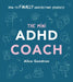 The Mini ADHD Coach : How to (finally) Understand Yourself by Alice Gendron Extended Range Ebury Publishing