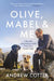 Olive, Mabel & Me: Life and Adventures with Two Very Good Dogs by Andrew Cotter Extended Range Bonnier Books Ltd