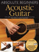 Absolute Beginners: Acoustic Guitar by David Harrison Extended Range Hal Leonard Europe Limited