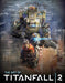 The Art of Titanfall 2 by Andy McVittie Extended Range Titan Books Ltd